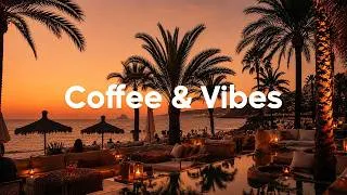 Thumbnail: Coffee & Good Vibes ☕ Feel Good Chillout Music to Start Your Day