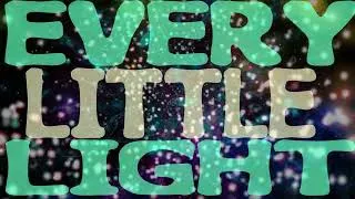 Thumbnail: Every Little Light - By Lushbomb