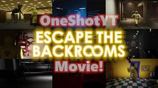 Thumbnail: The OneShotYT Escape The Backrooms Movie!