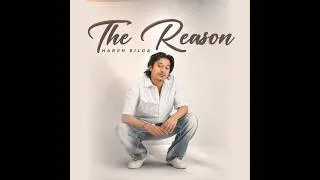 Thumbnail: ( THE REASON ) HARSH BILGA | Jassa Ghuddewala | Siiike | Jarnail Singh Latest Punjabi Sad Song 2026