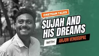 Thumbnail: That's how Sujah found his way to his Dreams | OneTeam