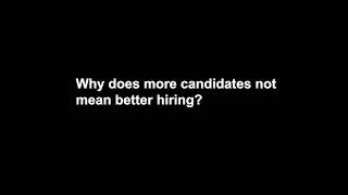 Thumbnail: Why does more candidates not mean better hiring?