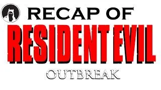 Thumbnail: The ULTIMATE Recap of Resident Evil Outbreak (RECAPitation) #residenteviloutbreak #residentevil