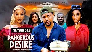 Thumbnail: DANGEROUS DESIRE  (SEASON 5&6) Mike Godson Oma Nnanna - 2026 LATEST NIGERIAN NOLLYWOOD MOVIES
