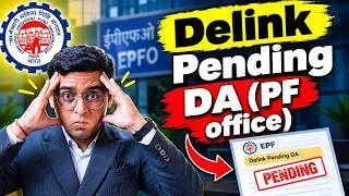 Thumbnail: PF Delink request pending at DA PF office