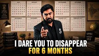 Thumbnail: Disappear for 6 Months - No Excuses | The 180-Day UPSC Comeback Plan | UPSC Prep.