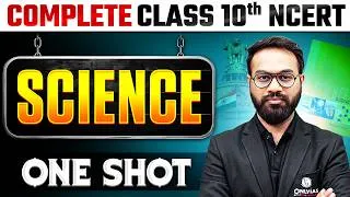 Thumbnail: Complete Science in 1 Shot | Class 10th NCERT | Free NCERT Series | UPSC