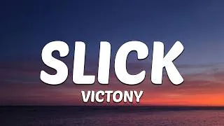 Thumbnail: Victony - SLICK (Lyrics) "Do you want me? Put your hands all on my body