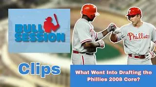 Thumbnail: What Went Into Drafting the Core Of the 2008 Phillies?