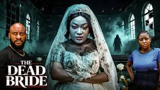 Thumbnail: THE DEAD BRIDE-YUL EDOCHIE, LIZZYGOLD, PRISMA JAMES LATEST 2026 NIGERIAN  MOVIE #new#movie