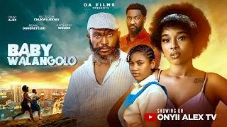 Thumbnail: BABY WALANGOLO - ONYII ALEX, BLOSSOM CHUKWUJEKWU #BABYWALANGOLO