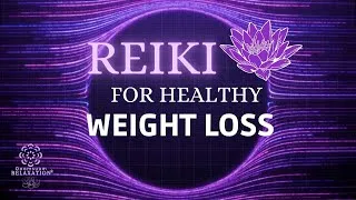 Thumbnail: REIKI for a healthy WEIGHT LOSS. Deep vibrational frequencies to help you lose weight.
