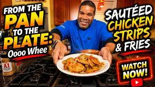 Thumbnail: 🔥 Sautéed Chicken Strips & Fries — Oooo Whee Style! 🍗🍟