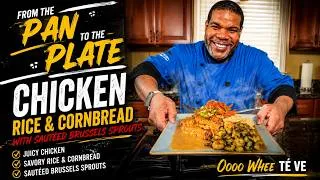 Thumbnail: Juicy Chicken, Rice & Cornbread with Sautéed Brussels Sprouts | From the Pan to the Plate