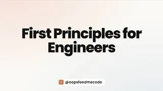 Thumbnail: First Principles for Engineers | Season 1 | Episode 2