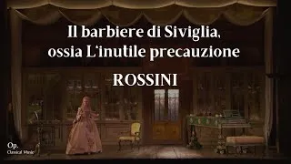 Thumbnail: Rossini : Il barbiere di Siviglia, ossia L'inutile precauzione (The Barber of Seville) 2015