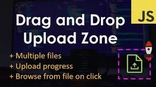 Thumbnail: Drag and Drop File Upload Zone | JavaScript Tutorial