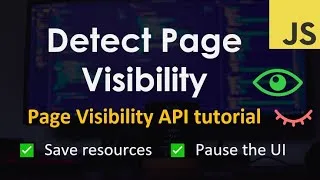 Thumbnail: Detect Page Visibility using the Page Visibility API | JavaScript Tutorial