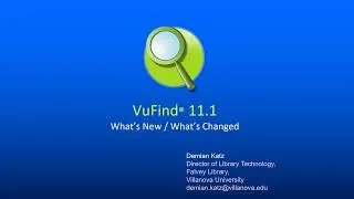 Thumbnail: VuFind® 11.1 - What's New / What's Changed