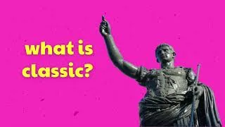 Thumbnail: Where do words come from? What is classic ? Etymology of the word classic.Origin of the word classic