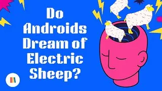 Thumbnail: From Page to Screen: Unraveling the Mysteries of Do Androids Dream of Electric Sheep? & Blade Runner