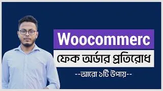 Thumbnail: Stop Fake Orders in WooCommerce (No Plugin) | Another Smart Method | Bangla 2026
