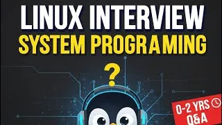 Thumbnail: 🐧 Linux System Programming & OS Interview Questions (0-2 Yrs Exp)