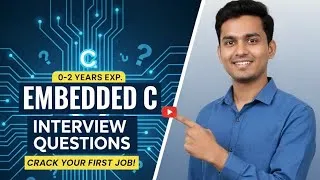 Thumbnail: EMBEDDED C INTERVIEW QUESTIONS (0-2 YEARS EXP)