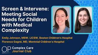 Thumbnail: Screen and Intervene: Meeting Social Needs for Children with Medical Complexity‌
