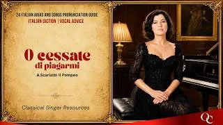 Thumbnail: Scarlatti: O cessate di piagarmi | Italian Pronunciation, IPA & Translation