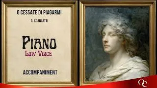 Thumbnail: Scarlatti: O cessate di piagarmi | Low Voice Piano Accompaniment