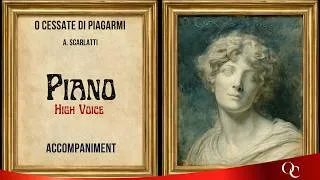 Thumbnail: Scarlatti: O cessate di piagarmi | High Voice Piano Accompaniment