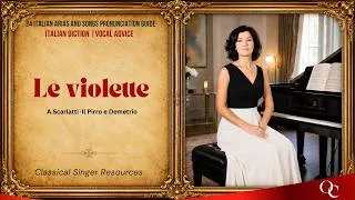 Thumbnail: Scarlatti: Le violette | Italian Pronunciation Guide, IPA & Translation