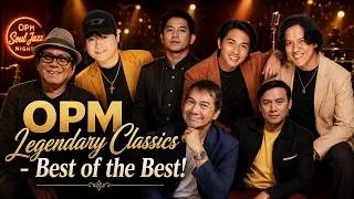 Thumbnail: Best OPM Legendary Classic Hits - Miss Na Miss Kita, Ika'y Mahal Pa Rin, Sinta & More | OPM Blues
