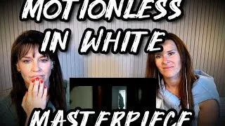 Thumbnail: Motionless in White   Masterpiece   Moms Next Door Blind React!!