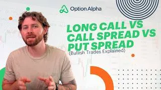 Thumbnail: Long Call vs Call Spread vs Put Spread (Bullish Trades Explained)