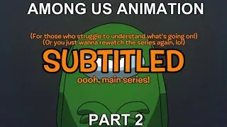 Thumbnail: Among Us Animation Part 2 (Fan-Sub)