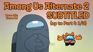 Thumbnail: Among Us Alternate 2 (Fan-Sub)