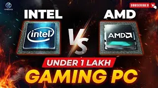 Thumbnail: Intel vs AMD Gaming PC Build 2025 - Which Is Better for ₹1 Lakh?