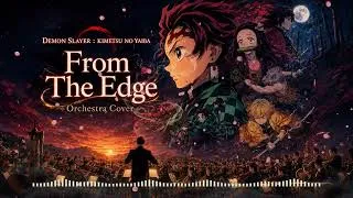 Thumbnail: From the Edge – Demon Slayer: Kimetsu no Yaiba Ending | Epic Orchestral Cover (鬼滅の刃 ED)