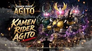Thumbnail: Kamen Rider AGITO (仮面ライダーAGITO) – Kamen Rider Agito Opening | Epic Orchestral Cover (仮面ライダーアギト OP)