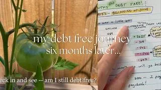 Thumbnail: Debt Free Journey: SIX months debt-free!!🌟updates, struggles, and chats