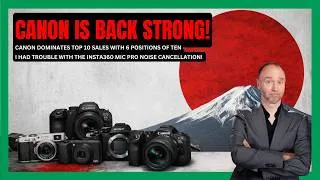 Thumbnail: I've never seen a camera company dominate like Canon did last week