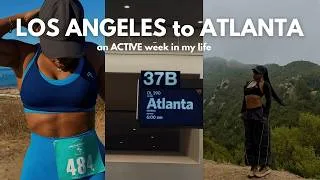 Thumbnail: an ACTIVE WEEK in my life in LOS ANGELES ♡ LA to ATL, 2 races, hiking, healthy meal preps, LAST vlog