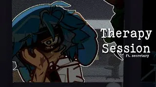 Thumbnail: Therapy Session || Ft. Secretary & Green Intern