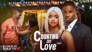 Thumbnail: COUNTING ON LOVE - VICTORY MICHEAL/OMECHE OKO/NIGERIAN MOVIES 2026 LATEST MOVIES