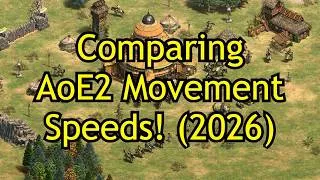 Thumbnail: Comparing Unit Movement Speed! (2026 Version) | AoE2: DE
