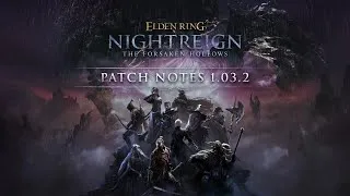 Thumbnail: Nightreign Patch 1.03.2 Overview: REVENANT GUARDIAN & EXECUTOR BUFFS