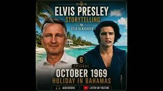 Thumbnail: Elvis Presley Storytelling (6) Holiday in Bahamas