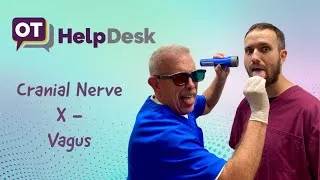 Thumbnail: CN X: Vagus Nerve Assessment - OT Help Desk